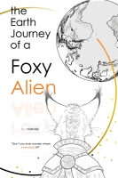 The Earth-ward Journey of a Foxy Alien cover