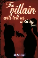 The Villain Will Tell Us A Story cover