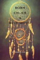 Born Under A Blue Moon (BL, 18+) cover